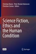 Science Fiction, Ethics and the Human Condition