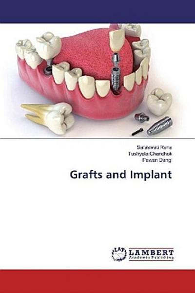 Grafts and Implant