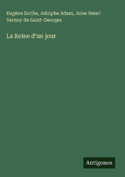 La Reine d’un jour