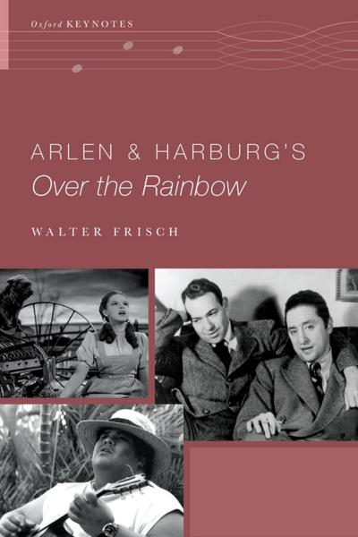 Arlen and Harburg’s Over the Rainbow