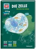 WAS IST WAS Naturwissenschaften easy! Biologie. Die Zelle