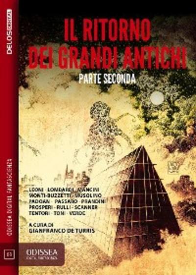Il ritorno dei Grandi Antichi - Parte seconda