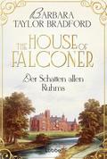 The House of Falconer - Der Schatten allen Ruhms