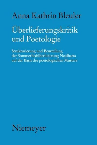 Überlieferungskritik und Poetologie