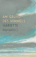 Am Grund des Himmels