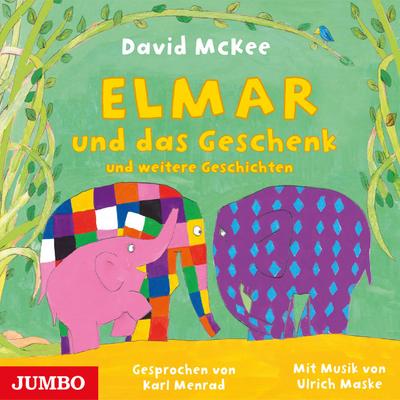 Elmar und das Geschenk und weitere Geschichten, Audio-CD