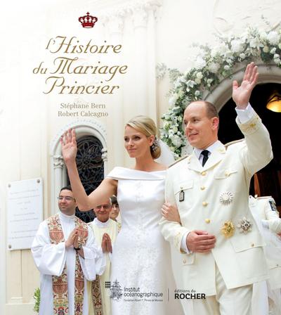 L’histoire du mariage princier
