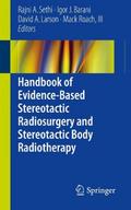 Handbook of Evidence-Based Stereotactic Radiosurgery and Stereotactic Body Radiotherapy