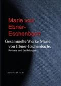 Gesammelte Werke Marie von Ebner-Eschenbachs