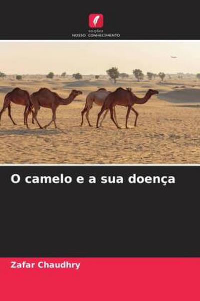 O camelo e a sua doença