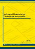 Advanced Manufacturing Technology and Systems
