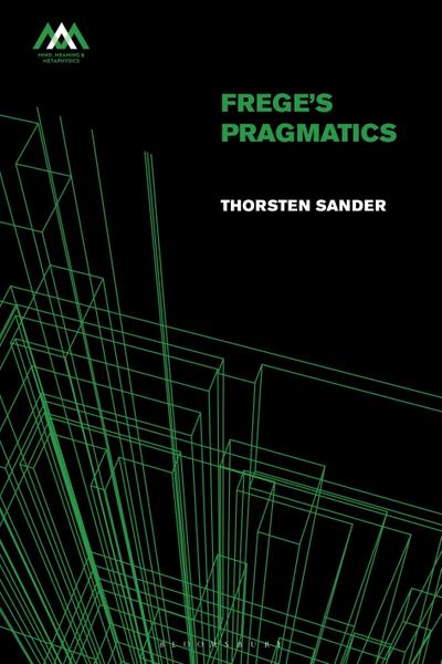 Frege’s Pragmatics