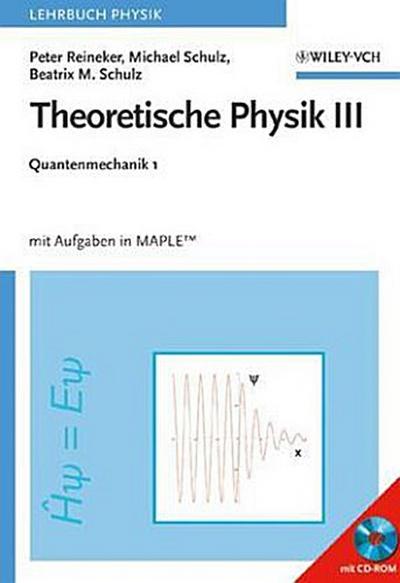Theoretische Physik Quantenmechanik, m. CD-ROM. Tl.1