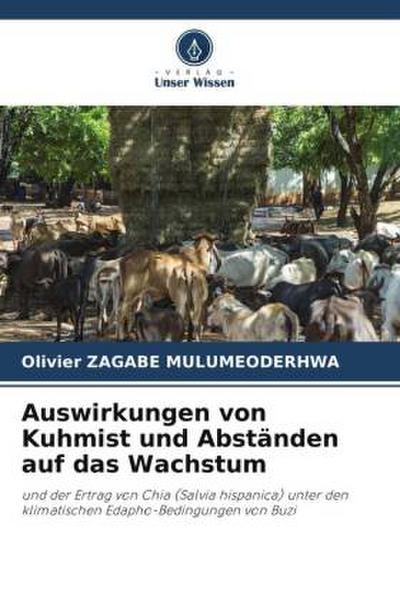 Auswirkungen von Kuhmist und Abständen auf das Wachstum