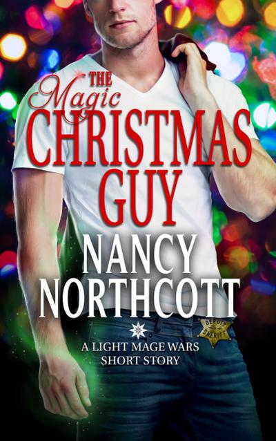The Magic Christmas Guy (The Light Mage Wars, #4)