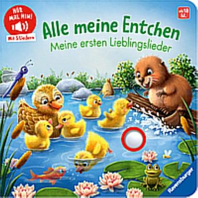 Hör mal hin - Alle meine Entchen: Meine ersten Lieblingslieder