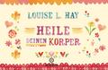 Heile Deinen Körper
