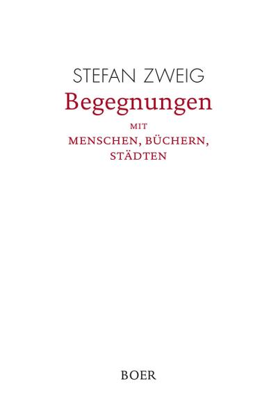 Begegnungen mit Menschen, Büchern, Städten