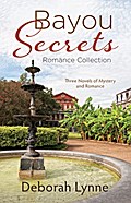 Bayou Secrets Romance Collection
