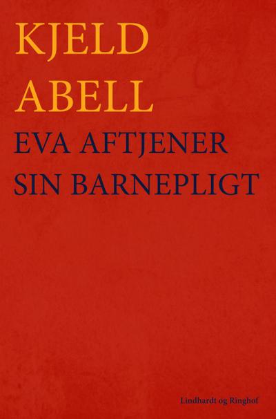 Eva aftjener sin barnepligt