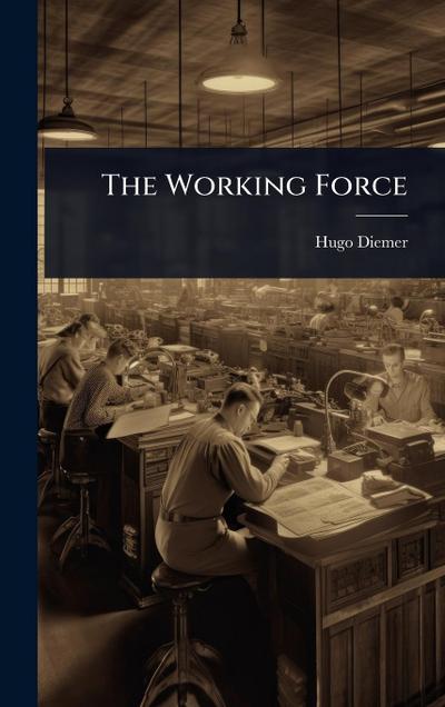 The Working Force