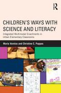 Children’s Ways with Science and Literacy