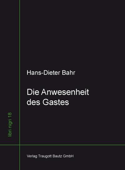 Die Anwesenheit des Gastes