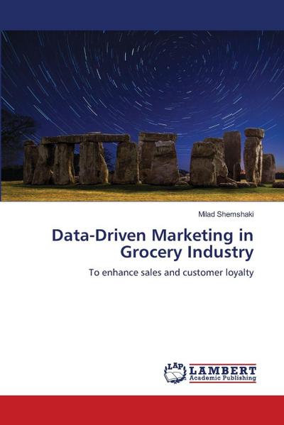 Data-Driven Marketing in Grocery Industry