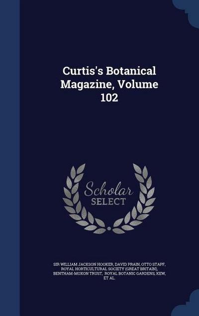 Curtis’s Botanical Magazine, Volume 102