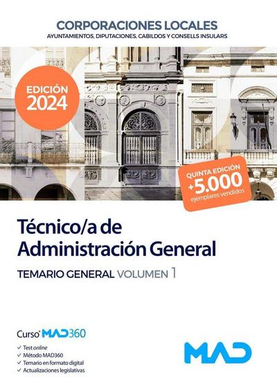 Técnico/a de Administración General de Ayuntamientos, Diputaciones y otras Corporaciones Locales. Temario General volumen 1