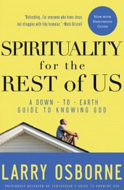 Contrarian’s Guide to Knowing God