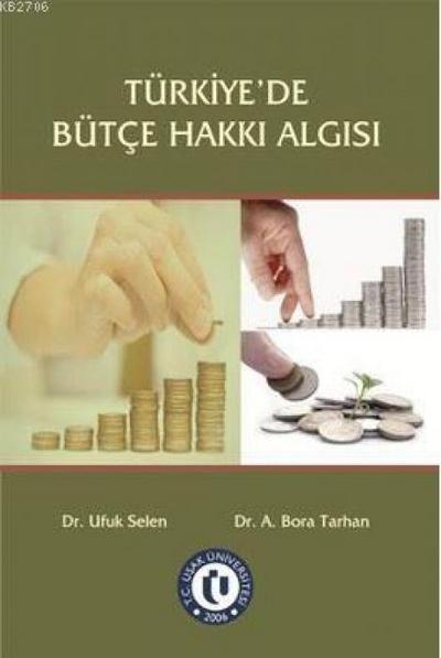 Türkiyede Bütce Hakki Algisi