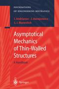 Asymptotical Mechanics of Thin-Walled Structures