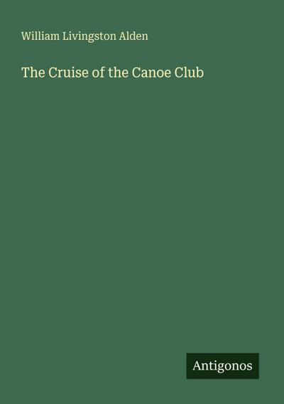 The Cruise of the Canoe Club