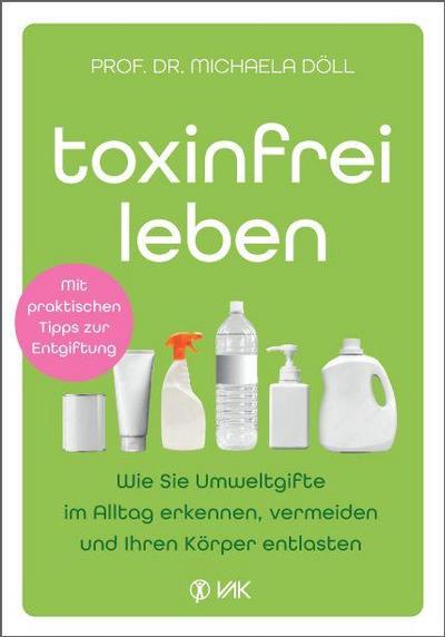 Toxinfrei leben