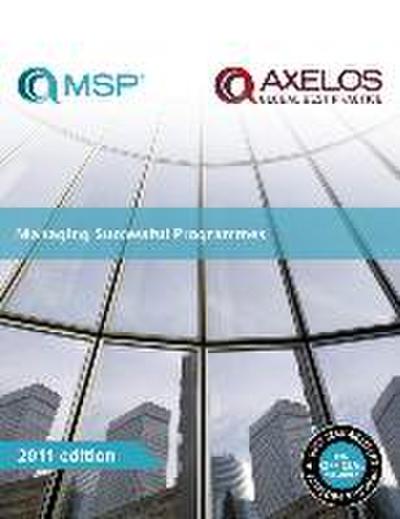 AXELOS: Managing Successful Programmes (MSP) 4th Edition