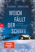 Weich fällt der Schnee von Ragnar Jónasson | Buch