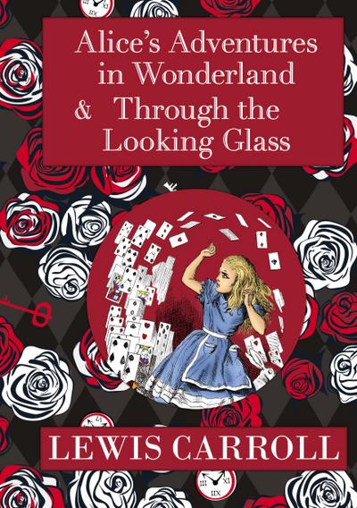 The Alice in Wonderland Omnibus Including Alice’s Adventures in Wonderland and Through the Looking Glass (with the Original John Tenniel Illustrations) (A Reader’s Library Classic Hardcover)