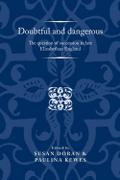 Doubtful and dangerous