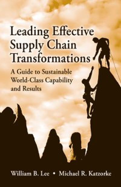 Leading Effective Supply Chain Transformations