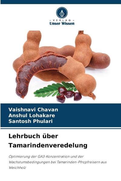 Lehrbuch über Tamarindenveredelung