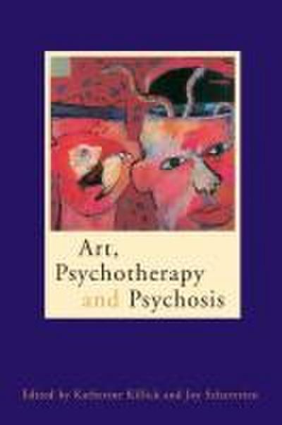 Art, Psychotherapy and Psychosis