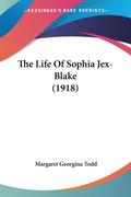 The Life Of Sophia Jex-Blake (1918)