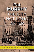 The City, Not Long After