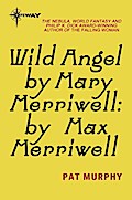 Wild Angel by Mary Merriwell: by Max Merriwell