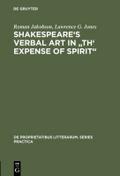 Shakespeare’s Verbal Art in "Th’ Expense of Spirit"