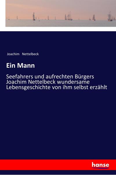 Ein Mann