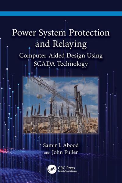 Power System Protection and Relaying
