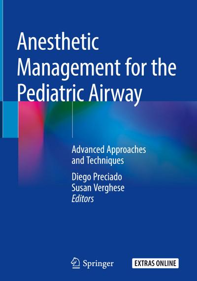 Anesthetic Management for the Pediatric Airway