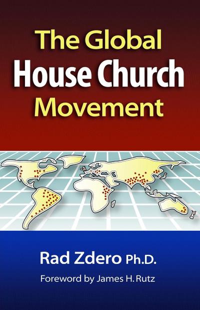 The Global House Church Movement